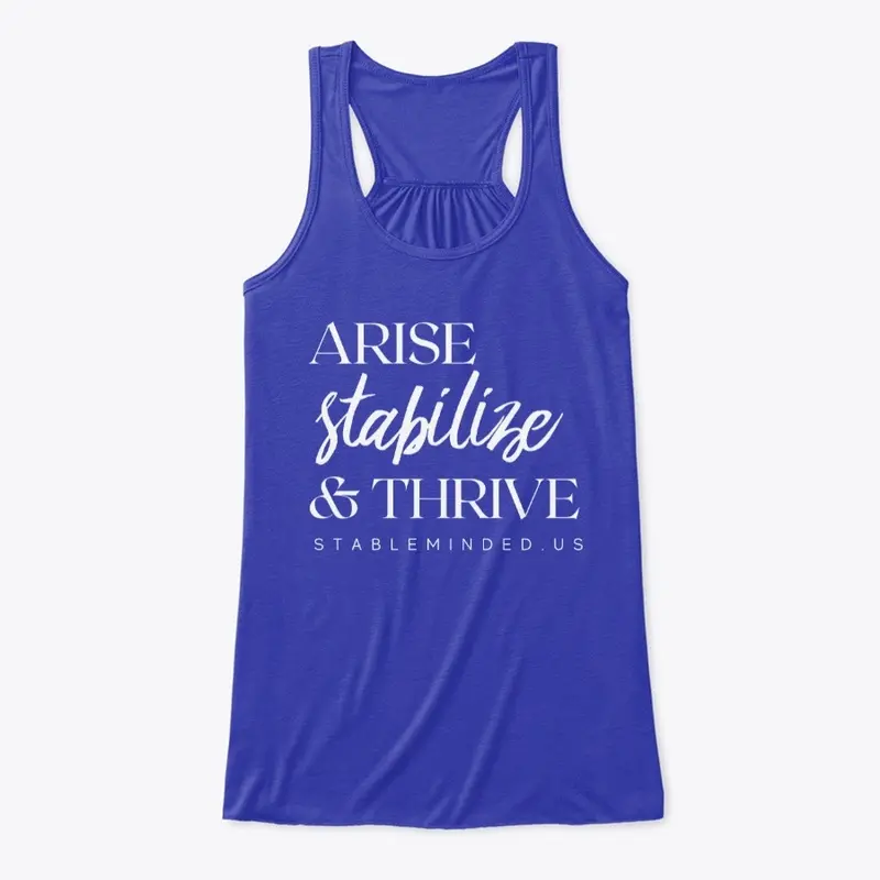 ARISE, Stabilize and THRIVE